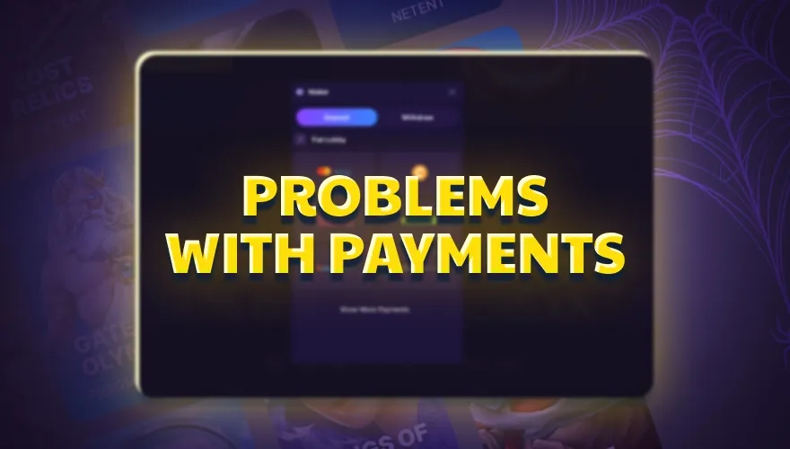 possible problems with payments